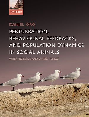 Téléchargez le livre :  Perturbation, Behavioural Feedbacks, and Population Dynamics in Social Animals