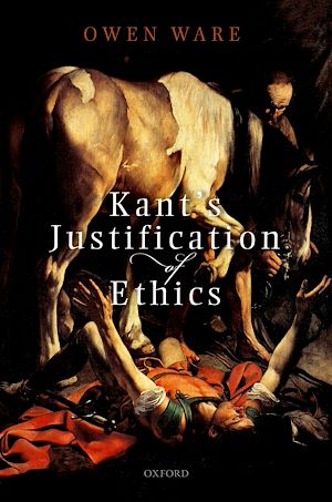 Téléchargez le livre :  Kant's Justification of Ethics