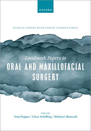 Téléchargez le livre :  Landmark Papers in Oral and Maxillofacial Surgery