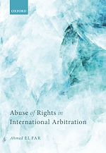 Télécharger le livre :  Abuse of Rights in International Arbitration
