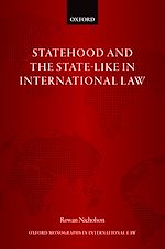 Télécharger le livre :  Statehood and the State-Like in International Law