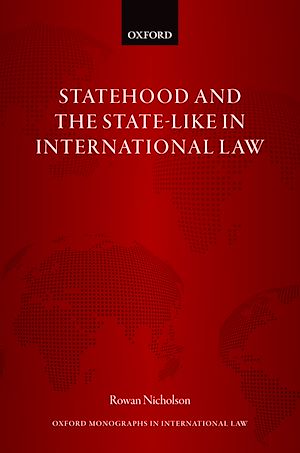 Téléchargez le livre :  Statehood and the State-Like in International Law