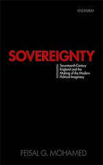 Télécharger le livre :  Sovereignty: Seventeenth-Century England and the Making of the Modern Political Imaginary