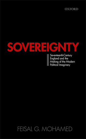 Téléchargez le livre :  Sovereignty: Seventeenth-Century England and the Making of the Modern Political Imaginary