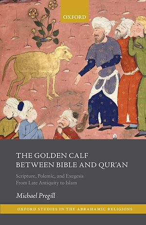 Télécharger le livre :  The Golden Calf between Bible and Qur'an