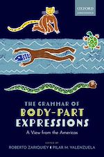 Télécharger le livre :  The Grammar of Body-Part Expressions