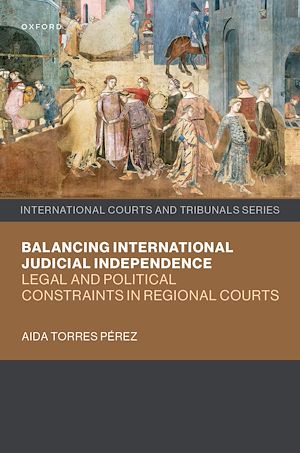 Download the eBook: Balancing International Judicial Independence