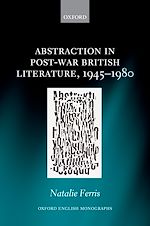 Télécharger le livre :  Abstraction in Post-War British Literature 1945-1980