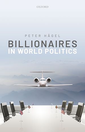 Téléchargez le livre :  Billionaires in World Politics