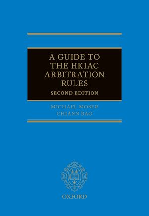 Téléchargez le livre :  A Guide to the HKIAC Arbitration Rules