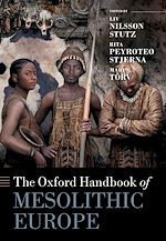 Télécharger le livre :  The Oxford Handbook of Mesolithic Europe