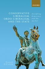 Télécharger le livre :  Conservative Liberalism, Ordo-liberalism, and the State