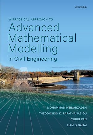 Téléchargez le livre :  A Practical Approach to Advanced Mathematical Modelling in Civil Engineering