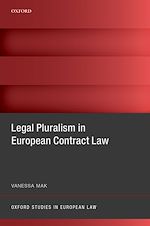 Télécharger le livre :  Legal Pluralism in European Contract Law