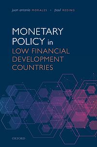 Téléchargez le livre :  Monetary Policy in Low Financial Development Countries