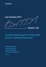Télécharger le livre :  Fundamental Aspects of Turbulent Flows in Climate Dynamics