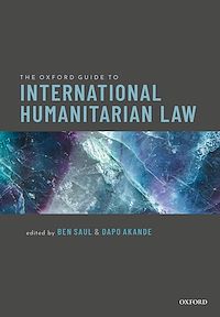 Téléchargez le livre :  The Oxford Guide to International Humanitarian Law