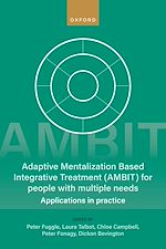Télécharger le livre :  Adaptive Mentalization-Based Integrative Treatment (AMBIT) For People With Multiple Needs