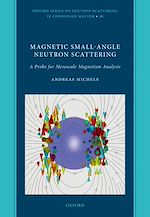 Télécharger le livre :  Magnetic Small-Angle Neutron Scattering