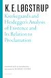 Télécharger le livre :  Kierkegaard's and Heidegger's Analysis of Existence and its Relation to Proclamation