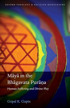 Télécharger le livre :  Maya in the Bhagavata Pura?a