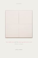 Télécharger le livre :  Late Modernism and the Avant-Garde British Novel