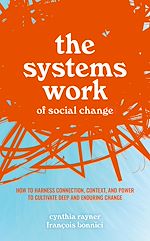 Télécharger le livre :  The Systems Work of Social Change