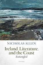 Télécharger le livre :  Ireland, Literature, and the Coast