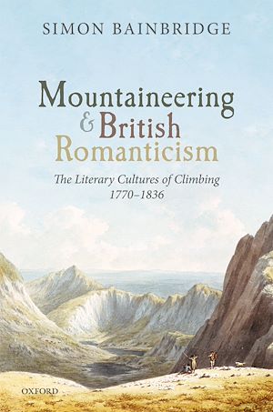 Téléchargez le livre :  Mountaineering and British Romanticism