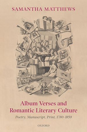Téléchargez le livre :  Album Verses and Romantic Literary Culture