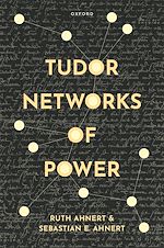 Télécharger le livre :  Tudor Networks of Power
