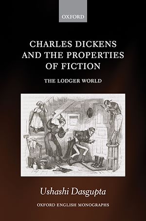 Téléchargez le livre :  Charles Dickens and the Properties of Fiction