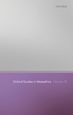 Télécharger le livre :  Oxford Studies in Metaethics Volume 15