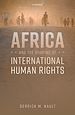 Télécharger le livre :  Africa and the Shaping of International Human Rights