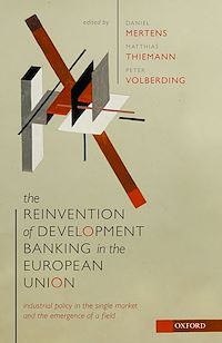 Téléchargez le livre :  The Reinvention of Development Banking in the European Union