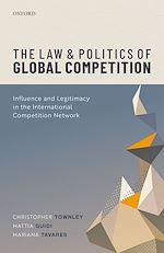 Télécharger le livre :  The Law and Politics of Global Competition