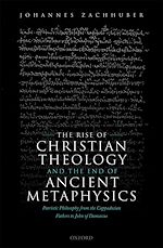 Télécharger le livre :  The Rise of Christian Theology and the End of Ancient Metaphysics