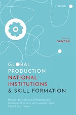 Télécharger le livre :  Global Production, National Institutions, and Skill Formation