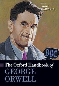 Téléchargez le livre :  The Oxford Handbook of George Orwell