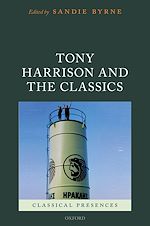 Télécharger le livre :  Tony Harrison and the Classics