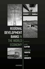 Télécharger le livre :  Regional Development Banks in the World Economy