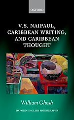 Télécharger le livre :  V.S. Naipaul, Caribbean Writing, and Caribbean Thought