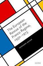 Télécharger le livre :  The European Rescue of the Franco Regime, 1950-1975