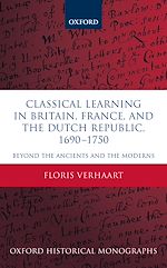 Télécharger le livre :  Classical Learning in Britain, France, and the Dutch Republic, 1690-1750