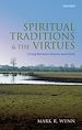 Télécharger le livre :  Spiritual Traditions and the Virtues