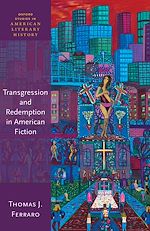 Télécharger le livre :  Transgression and Redemption in American Fiction