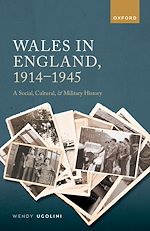 Télécharger le livre :  Wales in England, 1914-1945