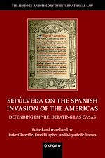 Télécharger le livre :  Sepúlveda on the Spanish Invasion of the Americas