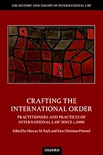 Télécharger le livre :  Crafting the International Order