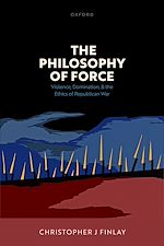 Télécharger le livre :  The Philosophy of Force